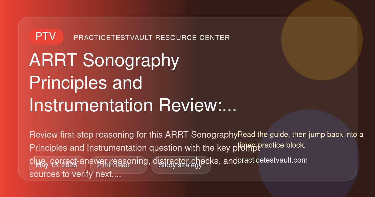 Hal George Arrt ARRT Sonography Principles and Instrumentation Review: First-step ...
