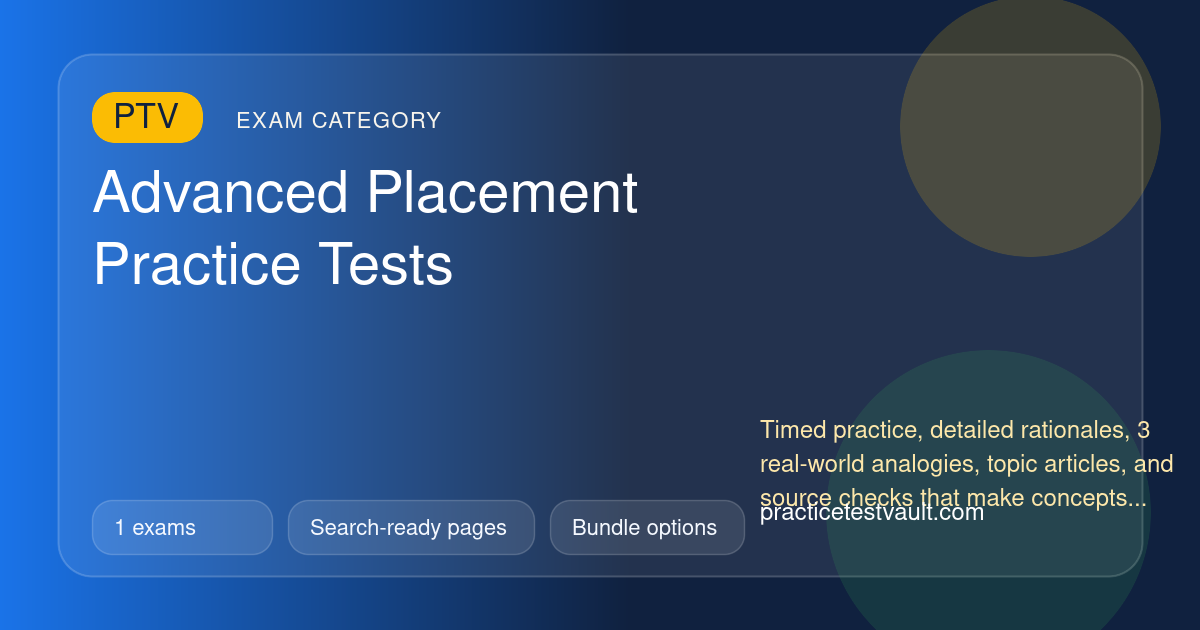 Advanced Placement Practice Tests | Exact Exam Pages and Free Samples ...
