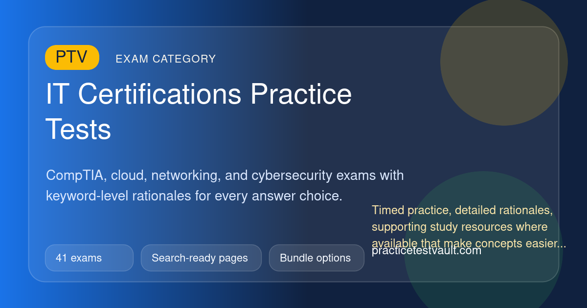 IT Certifications Practice Tests | Exact Exam Pages and Free Samples ...