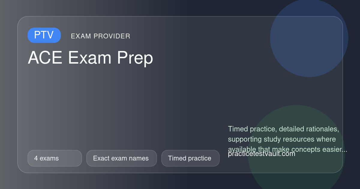ACE Practice Tests | Exact Exam Pages and Free Samples ...