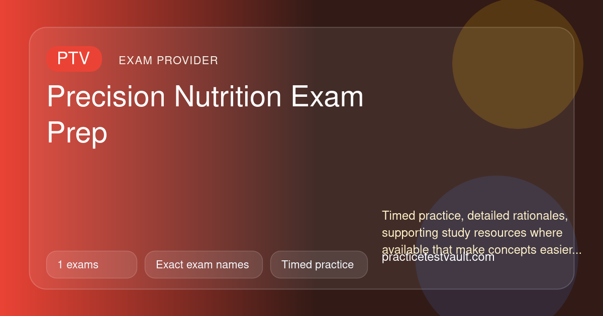 Precision Nutrition Practice Tests | Exact Exam Pages and Free Samples ...