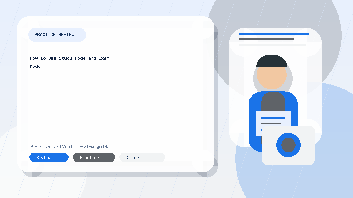 How to Use Study Mode and Exam Mode study guide image for PracticeTestVault